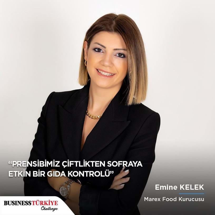 Emine Kelek, BUSINESS TÜRKİYE Haziran 2022 sayısında - Marex